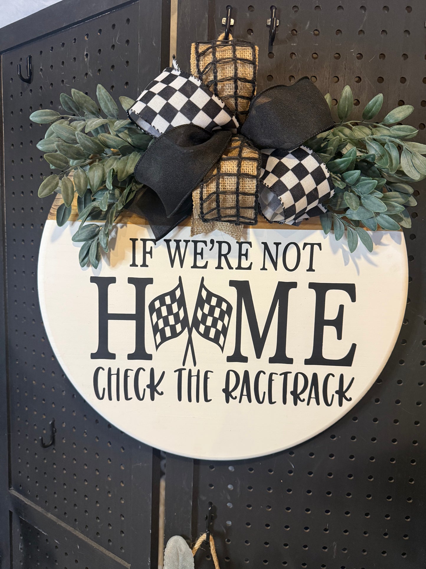 18” Door Hanger - If we’re not home check the racetrack