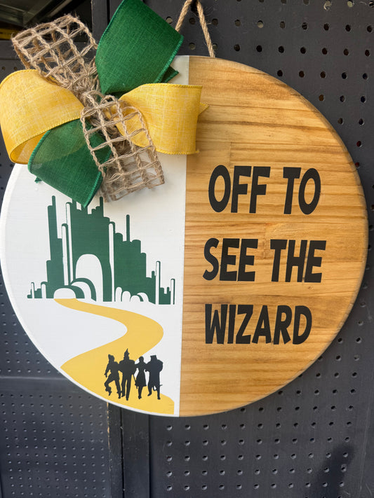 18” Door Hanger - Off to the wizard