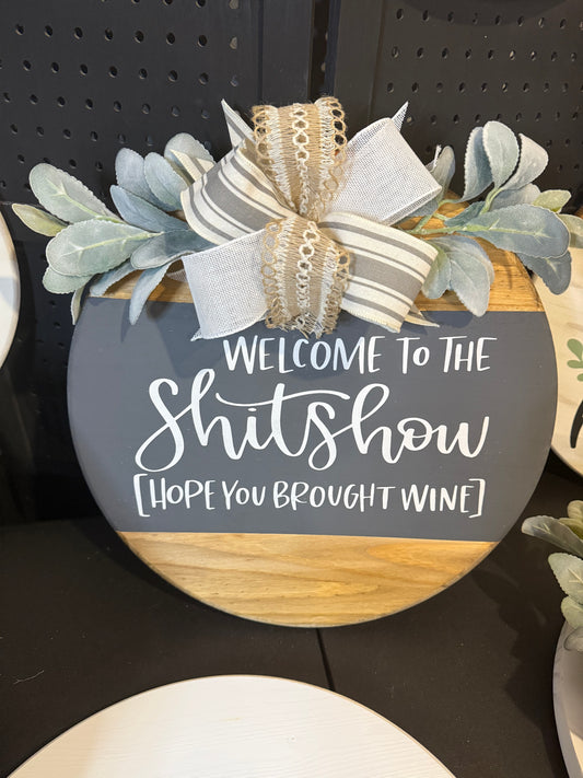 Door Hanger - Welcome to the shitshow