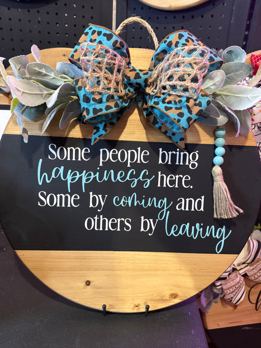 18” Door Hanger - Some People saying. Black, white and teal.