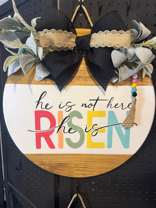 18” Door Hanger - He is Risen