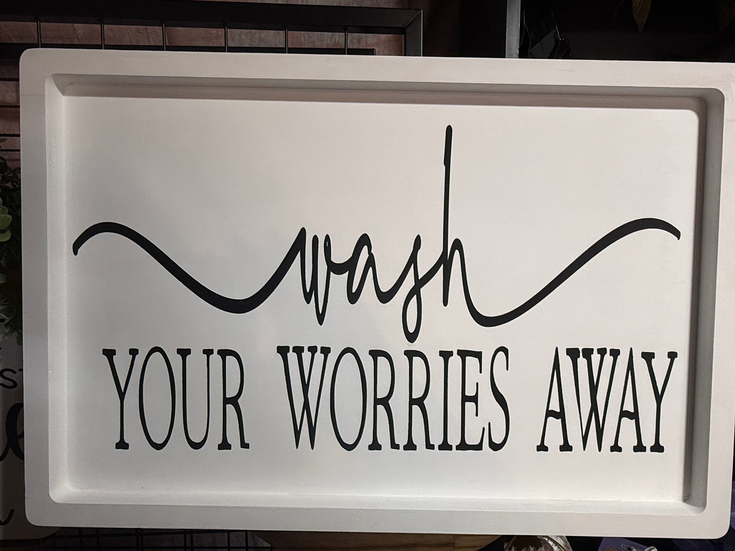24x16” wooden sign - Wash your worries away